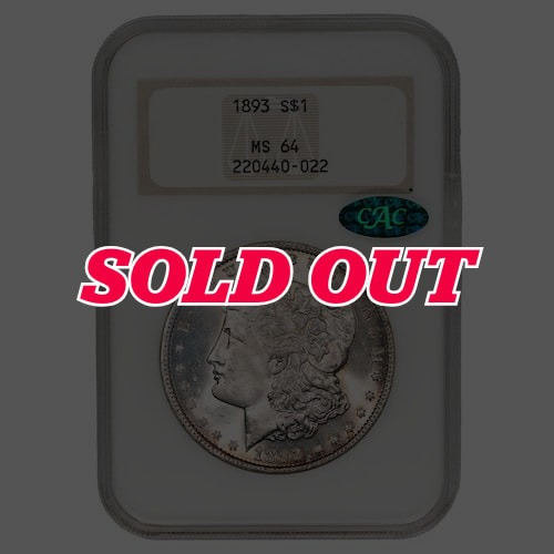 1893 US Morgan Silver Dollar NGC MS-64 CAC - Old Fatty Holder