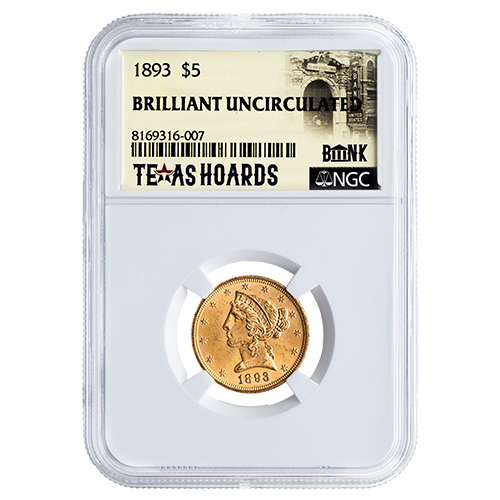 1893 NGC BU $5 Liberty Half Eagle Gold Coin - Texas Bank Hoard From Original Bag
