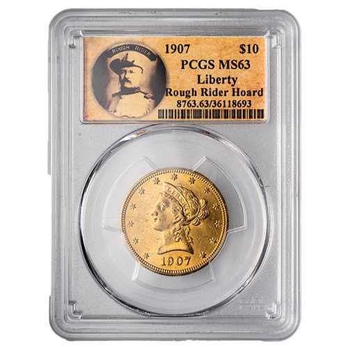 1907 PCGS MS-63 $10 Liberty Eagle Gold Coin - Rough Rider Hoard