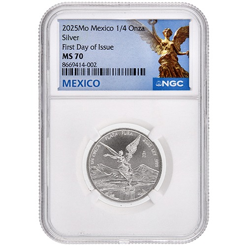 Buy 2025 NGC MS-70 First Day of Issue 1/4 oz Mexican Silver
