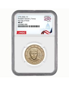 2026-P US Trump Dollar NGC MS-67 FDOI America 250 Label
