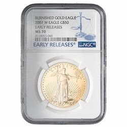 2007-W NGC MS-70 Early Releases 1 oz American Gold Eagle Burnished Coin