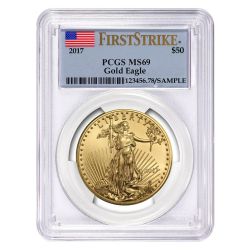 2017 1 oz PCGS MS-69 First Strike Gold American Eagle