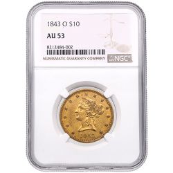 1843-O NGC AU-53 $10 Liberty Eagle Gold Coin
