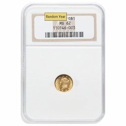 NGC MS-62 $1 Liberty Gold Dollar Coin - Type I - Random Year