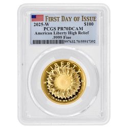 2025-W PCGS PR-70 First Day of Issue 1 oz American Liberty - Sunflower High Relief Gold Coin