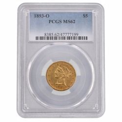 1893-O PCGS MS-62 $5 Liberty Half Eagle Gold Coin