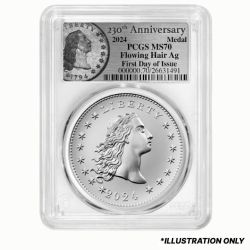 2024 PCGS MS-70 First Day of Issue 1 oz US 230th Anniversary Flowing Hair Silver Medal