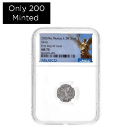 Buy 2025 NGC MS-70 First Day of Issue 1/20 oz Mexican Silver