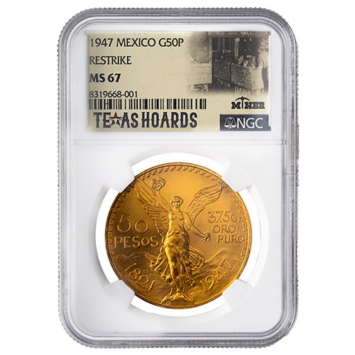 1947 NGC MS-67 Mexican 50 Pesos Gold Coin (Restrike) - Texas Miner Hoard