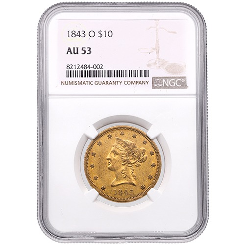 1843-O NGC AU-53 $10 Liberty Eagle Gold Coin