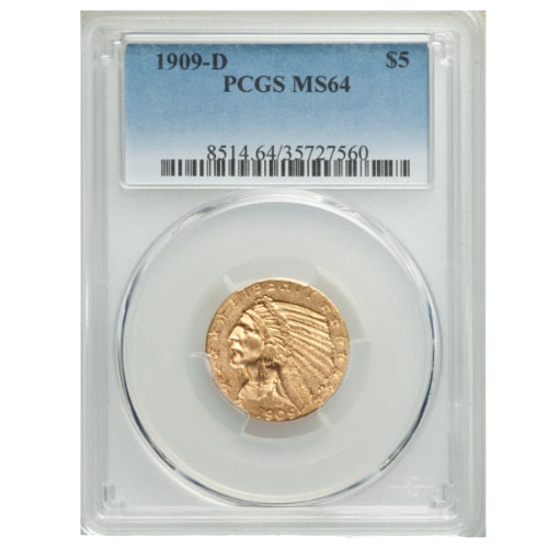 1909-D PCGS MS-64 $5 Indian Head Half Eagle Gold Coin