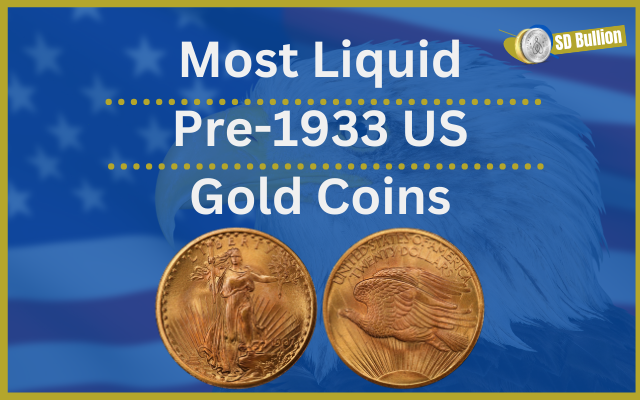 Most Liquid Pre-1933 US Gold Coins