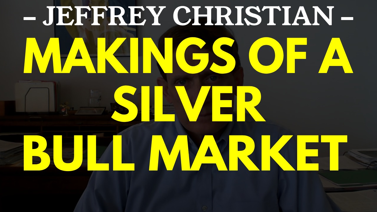 Silver Bull Markets Past & Future | Jeffrey Christian, CPM Group