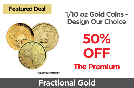 Shop 1/10 oz Gold Coins - Design Our Choice - On Sale Now